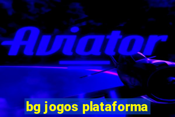 bg jogos plataforma